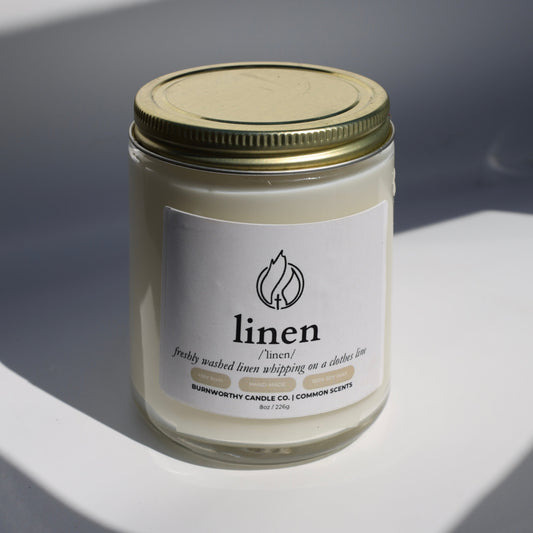 Linen | 100% Soy Wax | USA Made + Sourced - BURNWORTHY CANDLE CO.