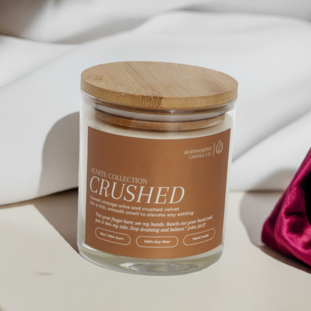 Crushed | John 20:27 | USA Made Soy Wax Candle